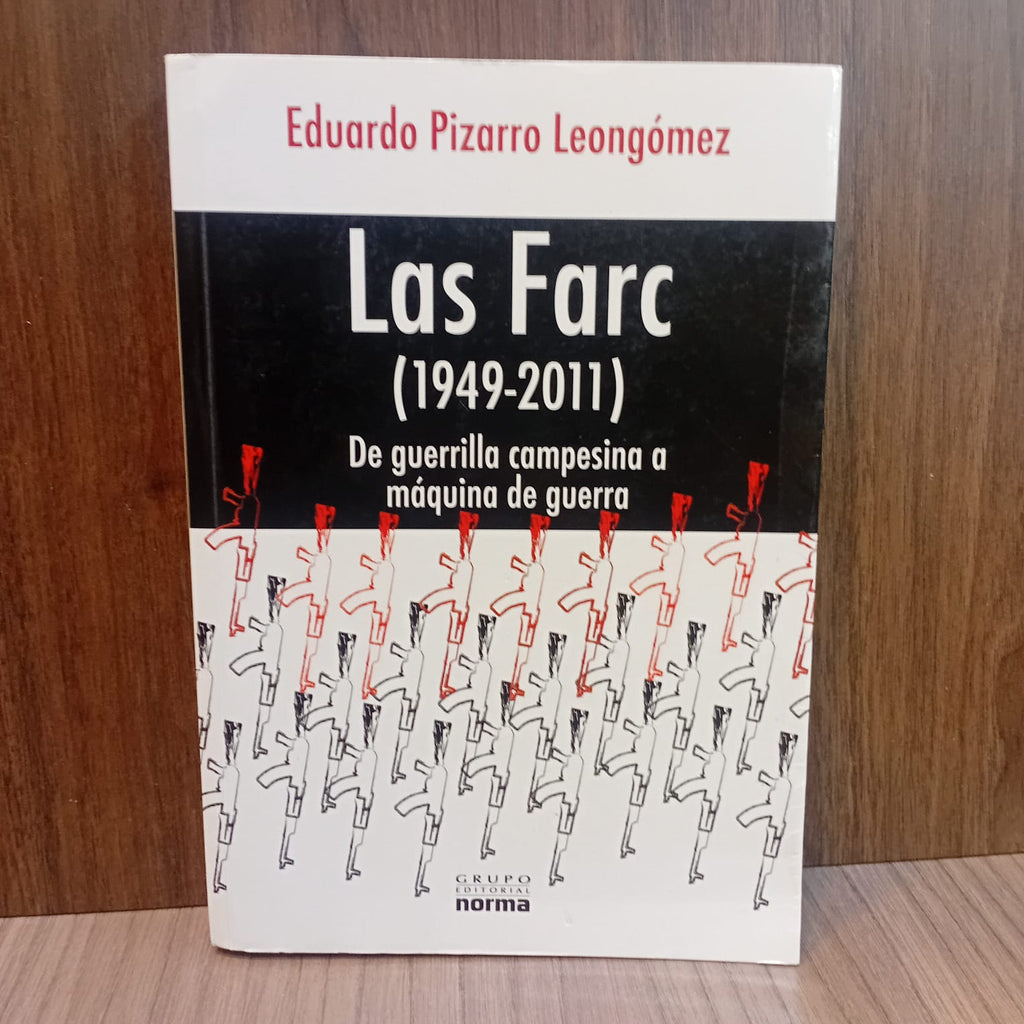 Las FARC (1949-2011)