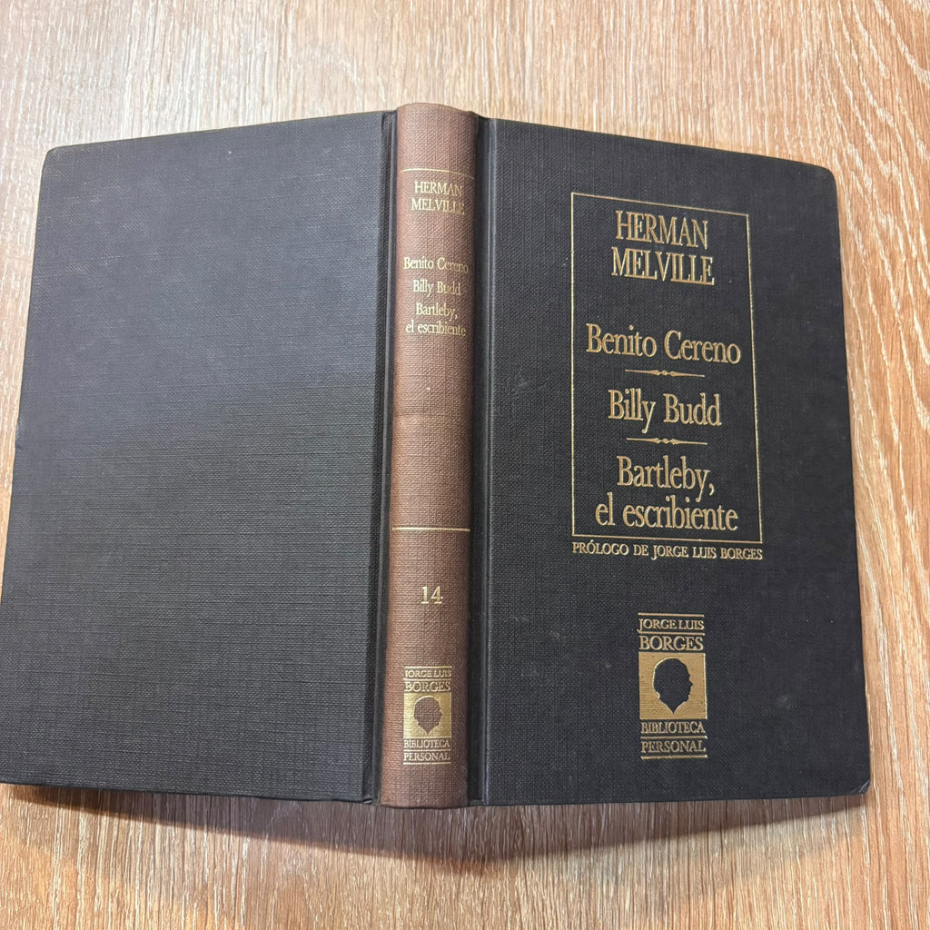 Benito Cereno – Billy Budd – Bartleby, el escribiente  (Biblioteca personal Jorge Luis Borges)