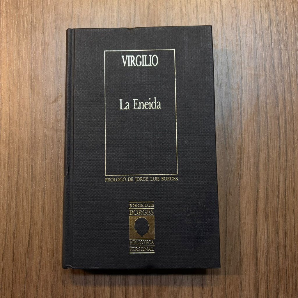La Eneida (Biblioteca Personal Jorge Luis Borges)