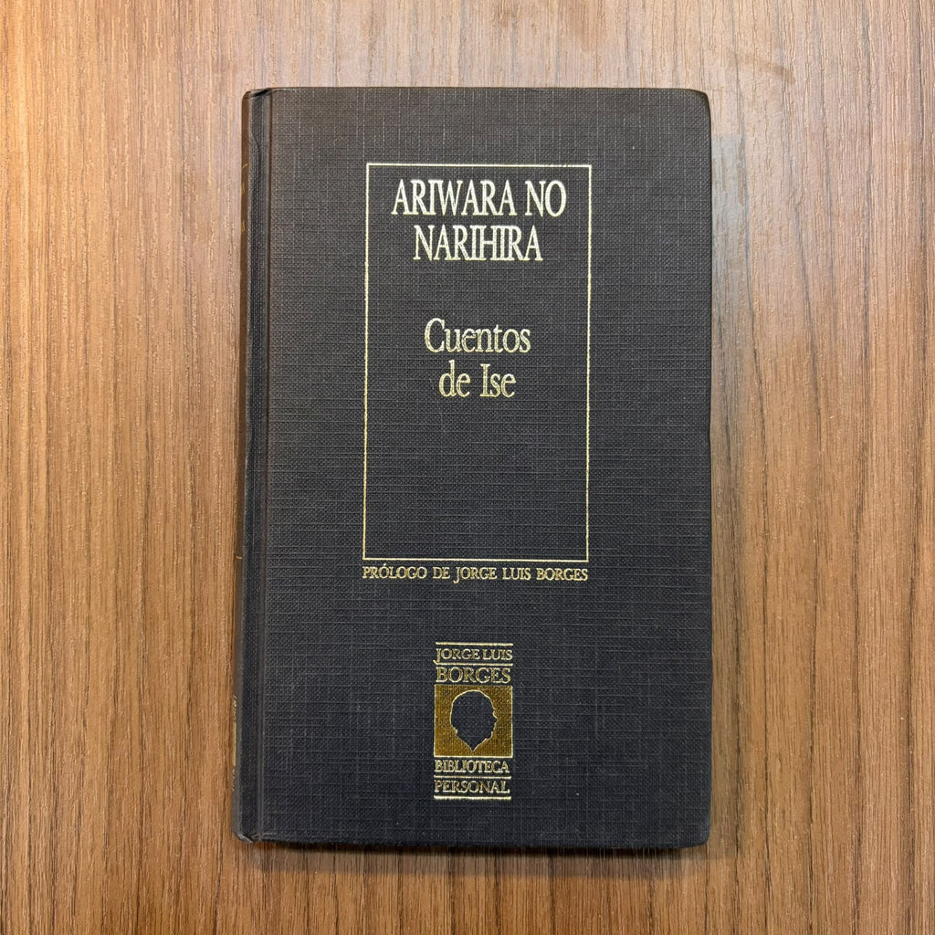Cuentos de Ise (Biblioteca Personal Jorge Luis Borges)