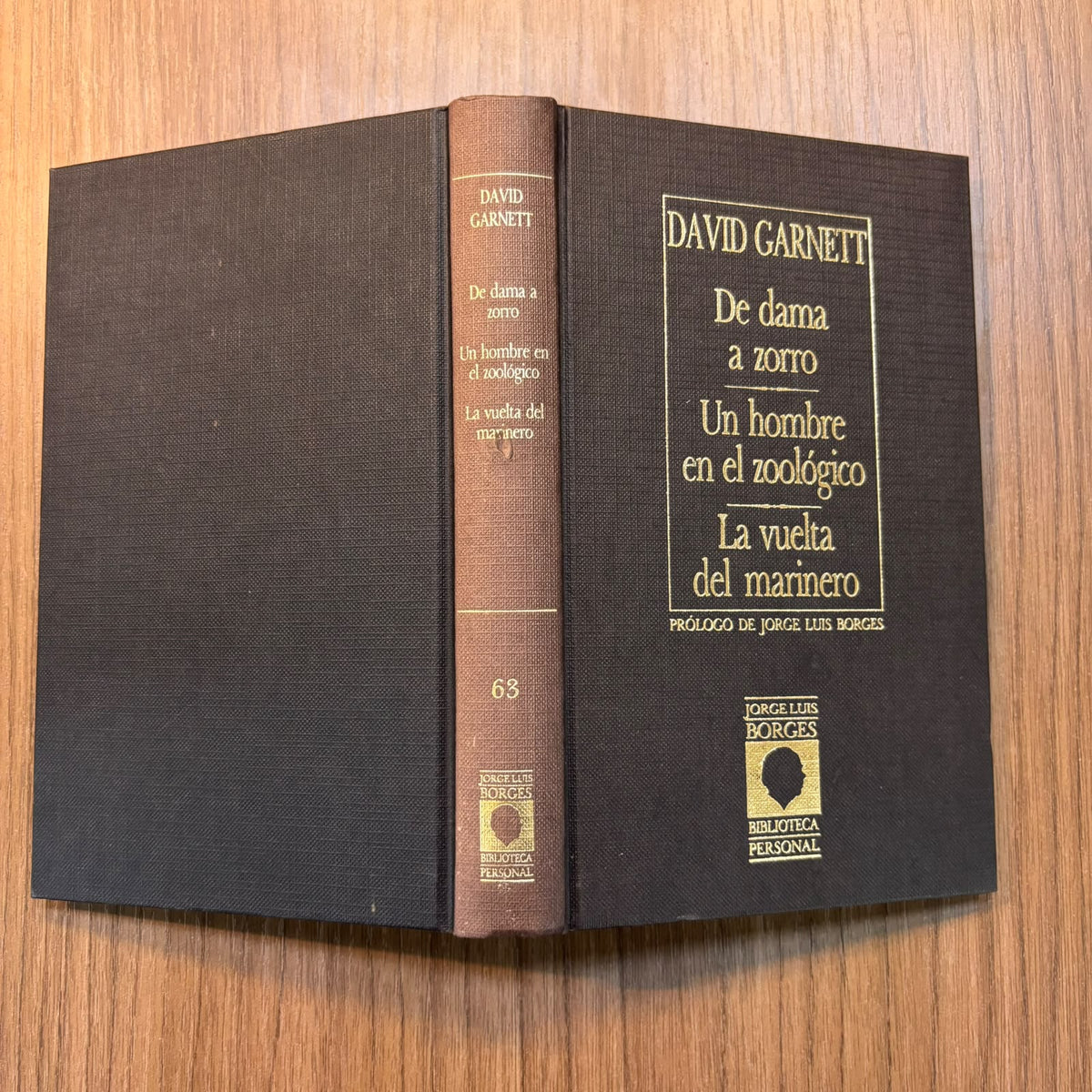La dama convertida en zorro-Un hombre en el zoológico-La vuelta del marinero (Biblioteca Personal Jorge Luis Borges)