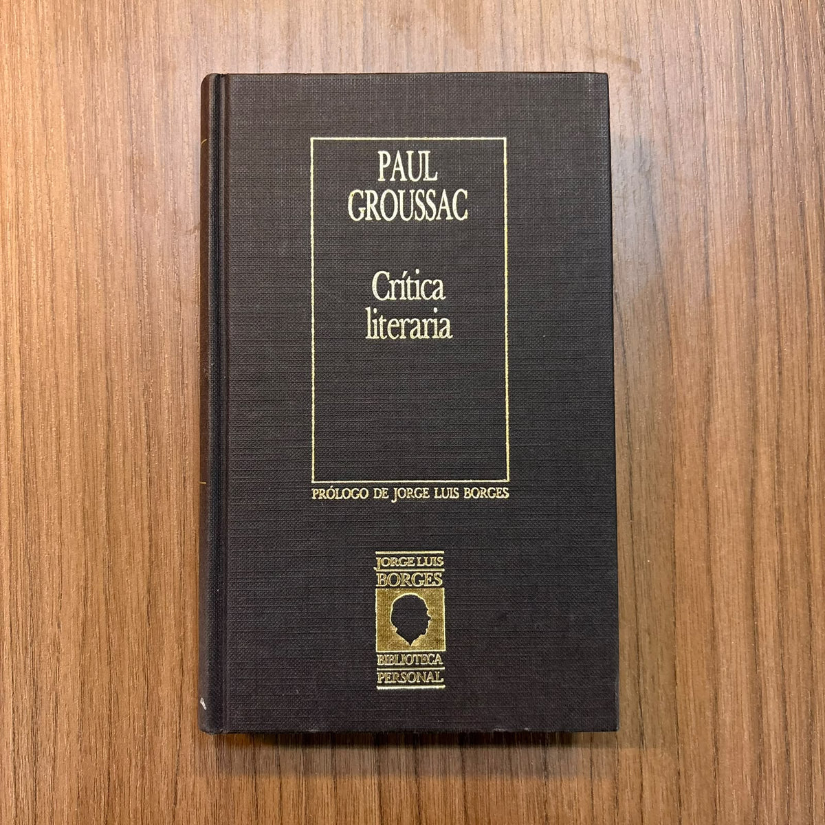 Crítica literaria - (Biblioteca Personal Jorge Luis Borges)