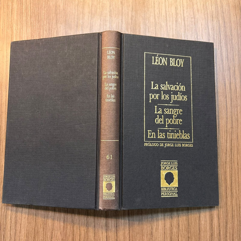 La salvación por los judíos – La sangre del pobre – En las tinieblas (Biblioteca Personal Jorge Luis Borges)
