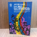La paz, la violencia: testigos de excepción