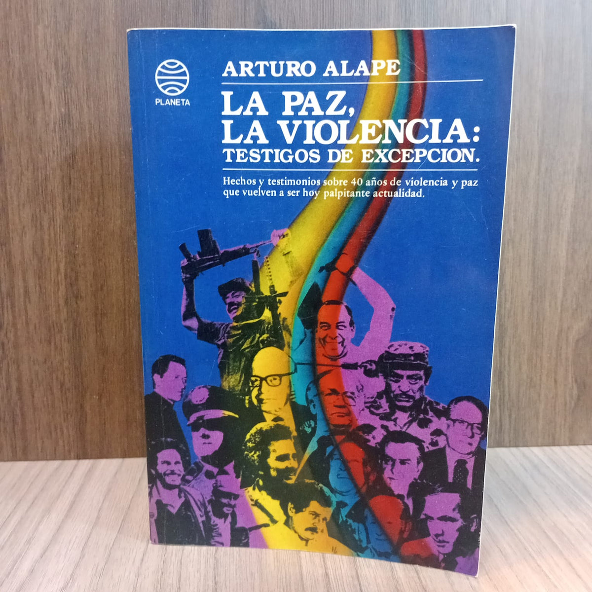 La paz, la violencia: testigos de excepción