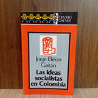 Las ideas socialistas en Colombia