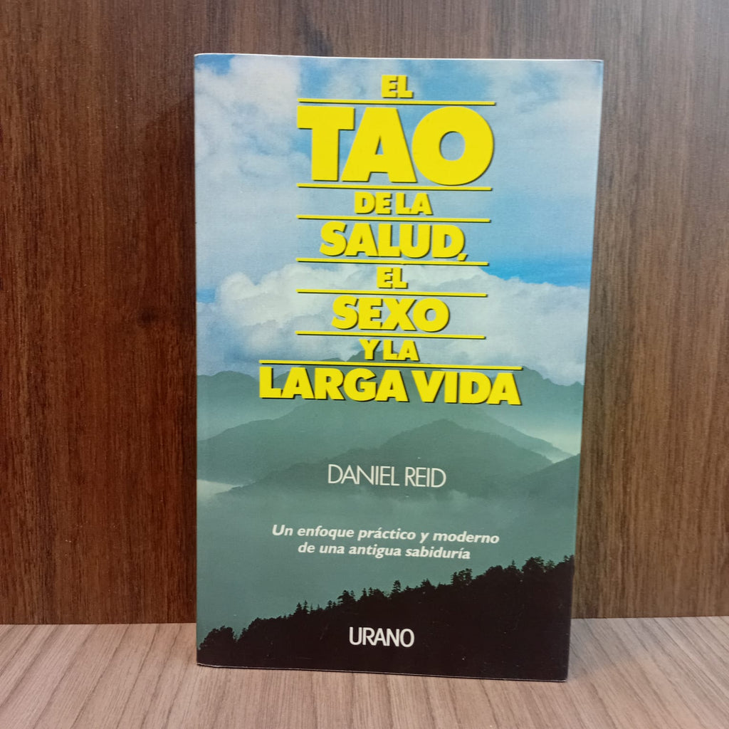 El tao de la salud, el sexo y la larga vida