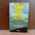 El tao de la salud, el sexo y la larga vida
