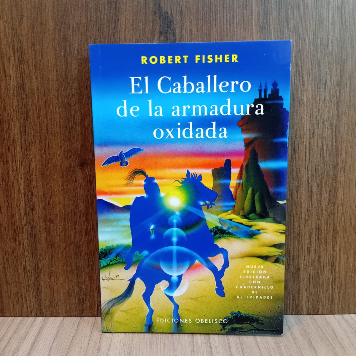 El caballero de la armadura oxidada