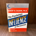 Influence: The Psychology of Persuasion
