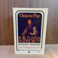 Sor Juana Inés de la Cruz o las trampas de la fe