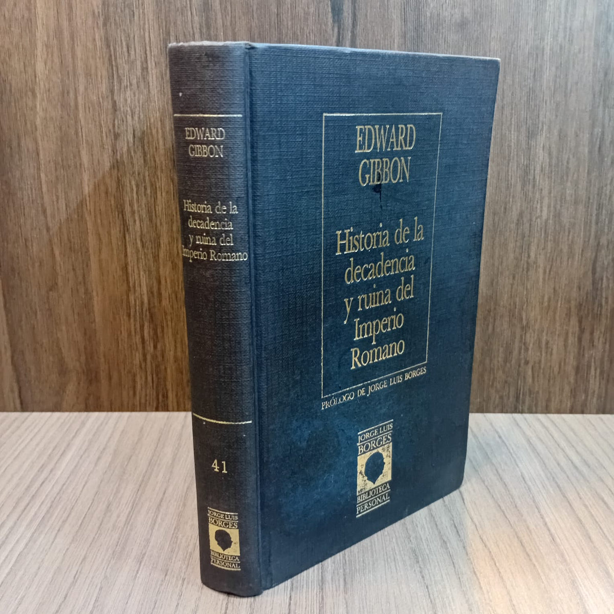 Historia de la decadencia y ruina del Imperio Romano (Biblioteca personal Jorge Luis Borges)