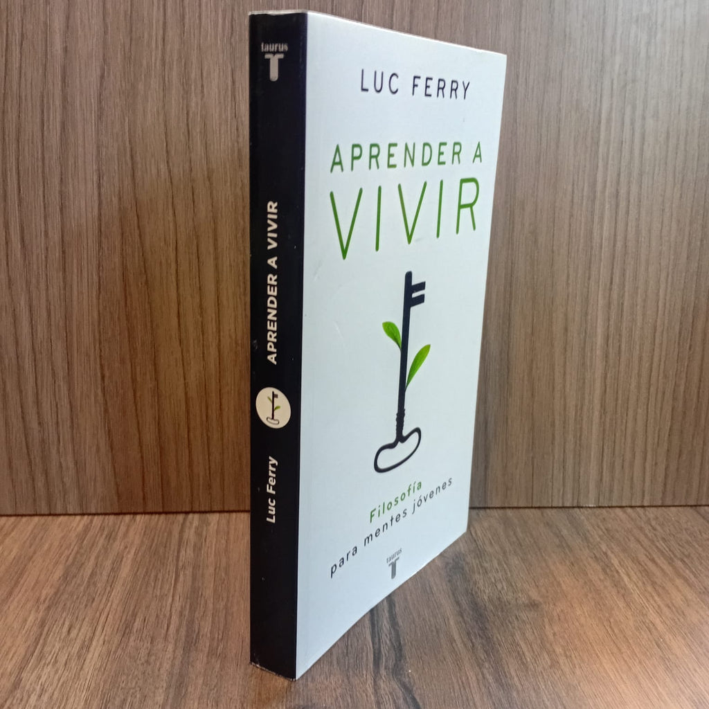Aprender a vivir: Filosofía para mentes jóvenes