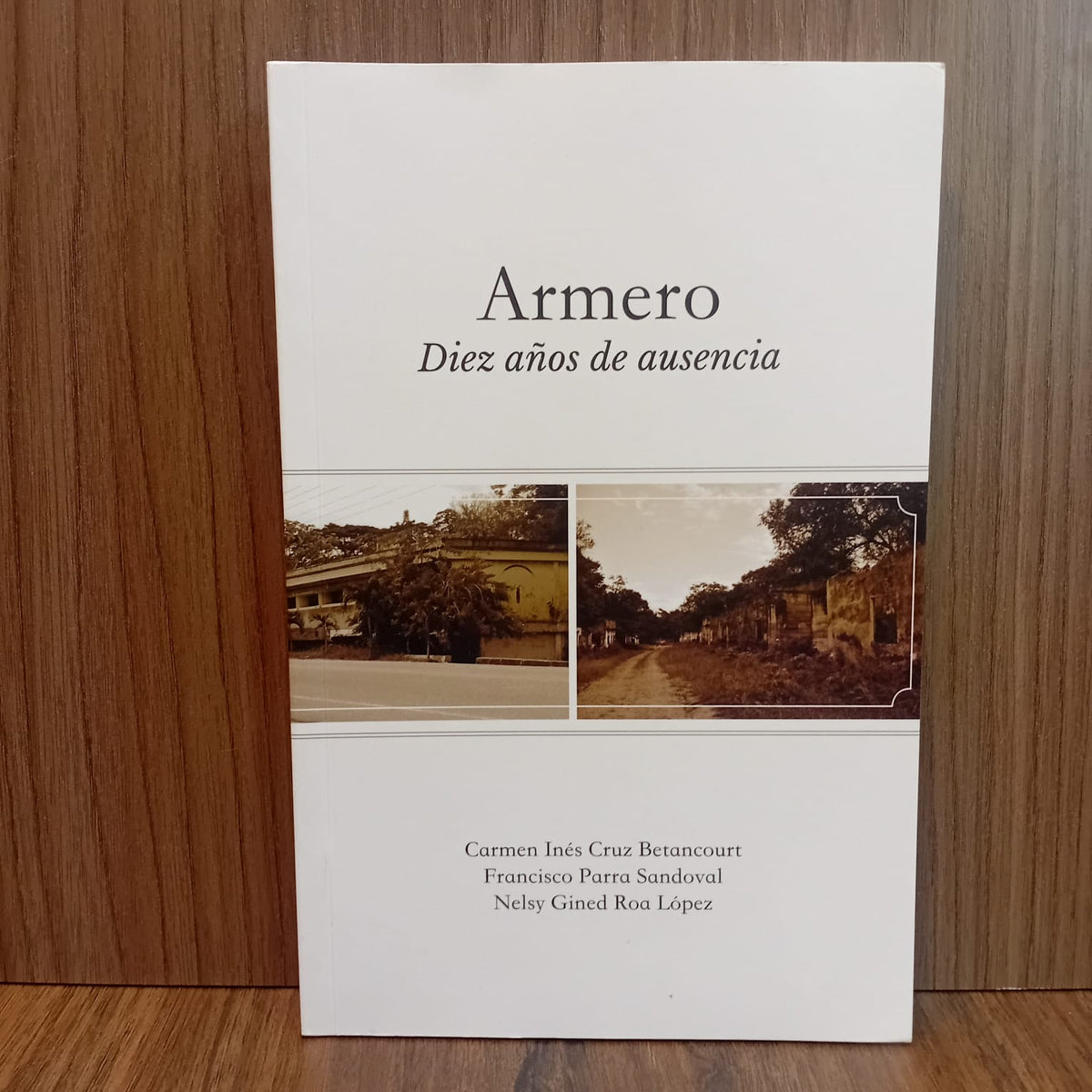 Armero: diez años de ausencia