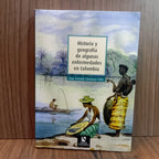 Historia y geografía de algunas enfermedades en Colombia