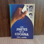 Los jinetes de la cocaína