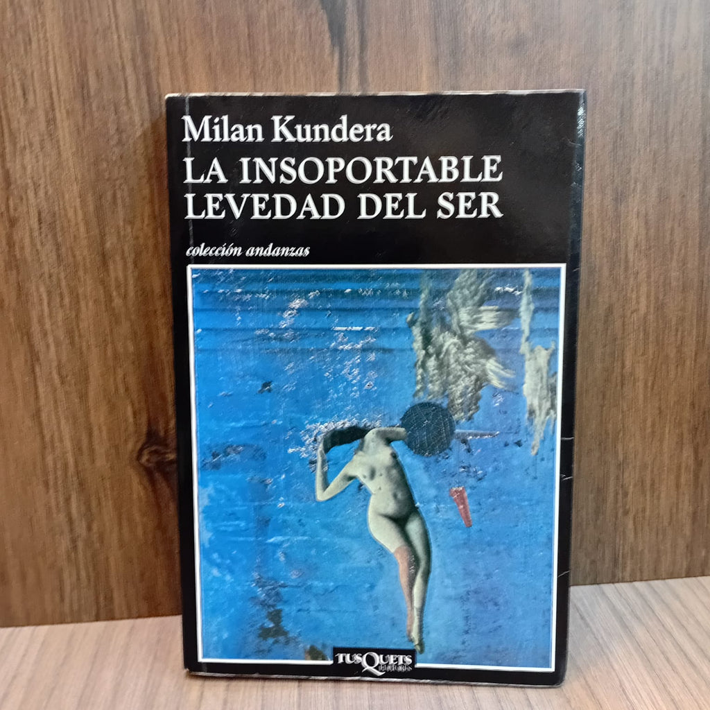 La insoportable levedad del ser