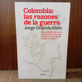 Colombia: las razones de la guerra