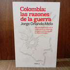 Colombia: las razones de la guerra