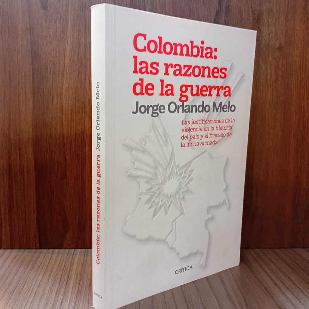 Colombia: las razones de la guerra
