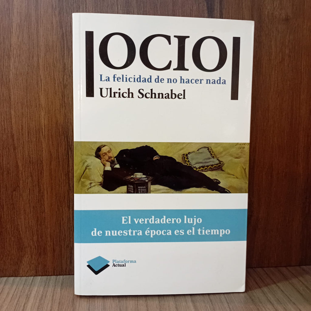 Ocio: la felicidad de no hacer nada