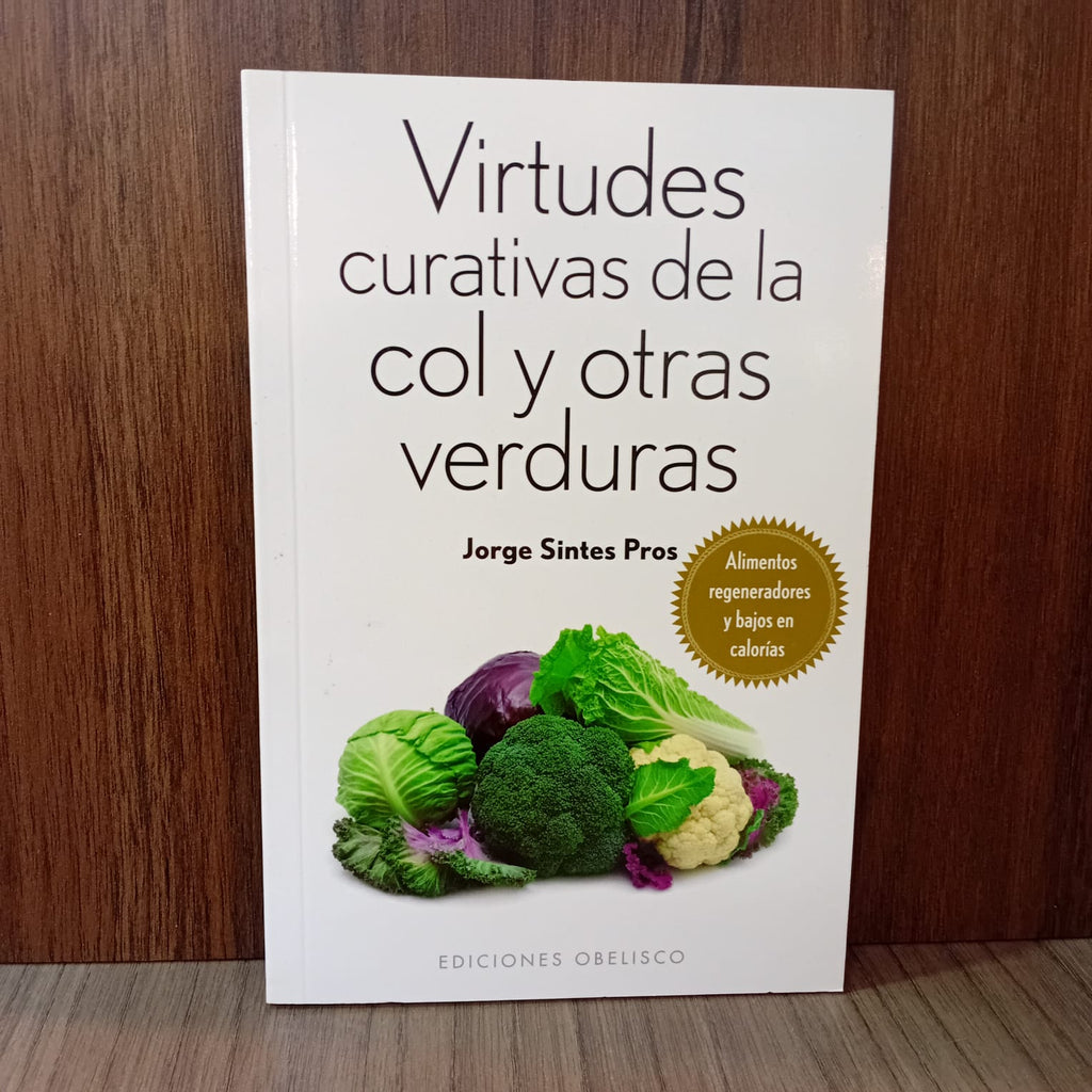 Virtudes curativas de la col y otras verduras