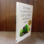 Virtudes curativas de la col y otras verduras