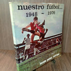 Nuestro fútbol 1948-1976