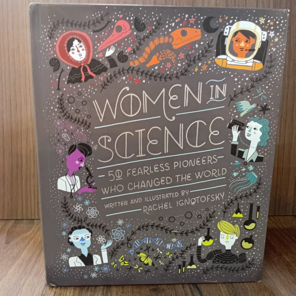 Women in Science: 50 Fearless Pioneers Who Changed the World