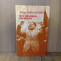 Jorge Eliécer Gaitán: sus mejores escritos