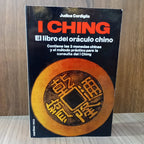 I Ching: el libro del oráculo chino