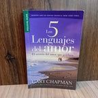 Los 5 lenguajes del amor: el secreto del amor que perdura