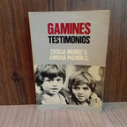 Gamines. Testimonios