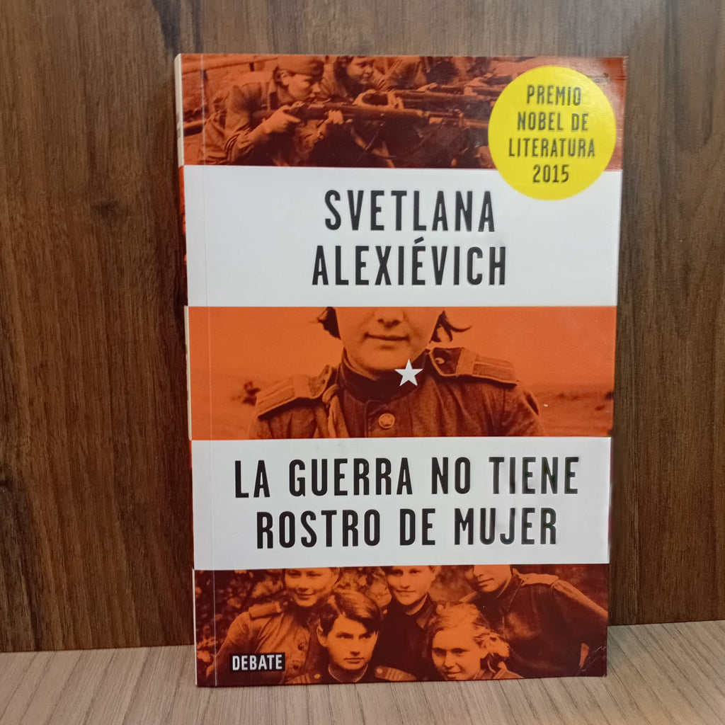 La guerra no tiene rostro de mujer