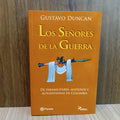 Los señores de la guerra: de paramilitares, mafiosos y autodefensas en Colombia
