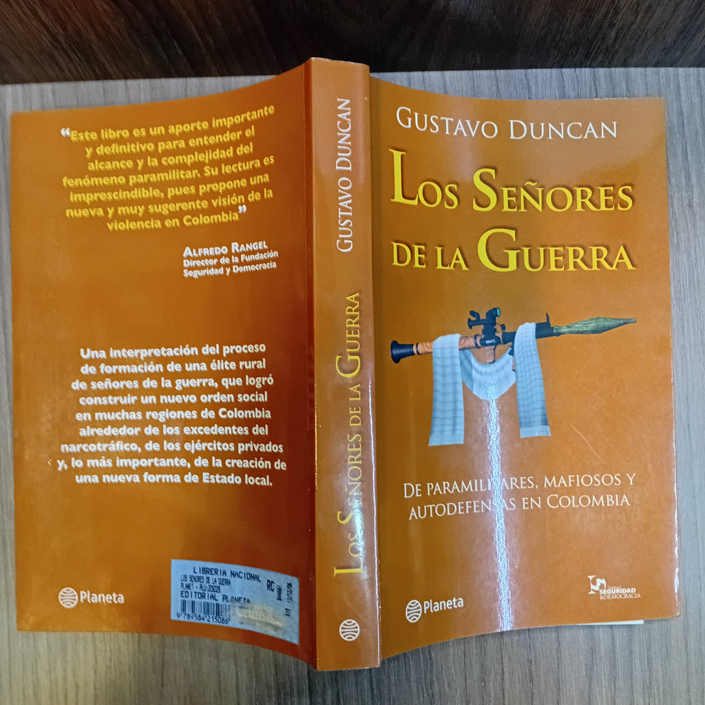 Los señores de la guerra: de paramilitares, mafiosos y autodefensas en Colombia