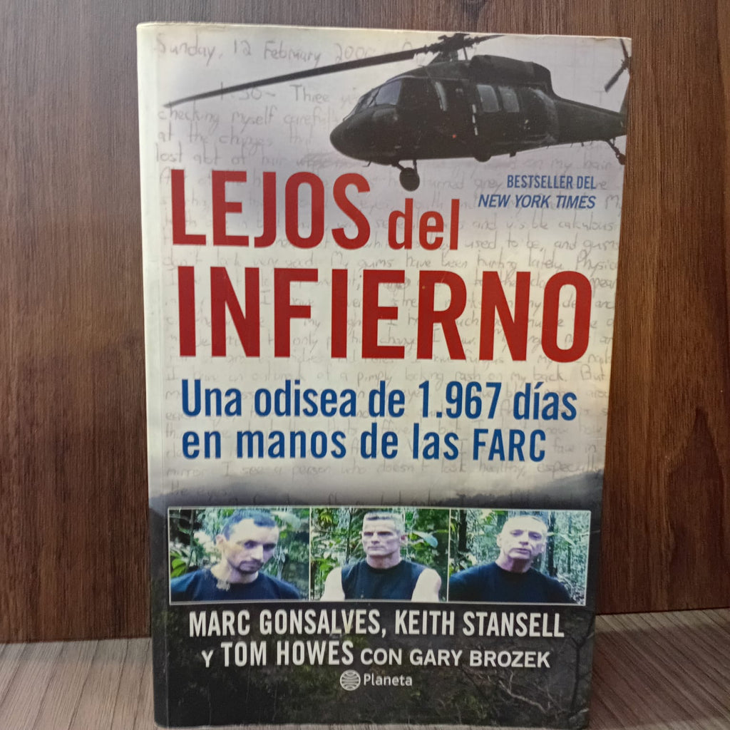 Lejos del infierno: una odisea de 1.967 días en manos de las FARC