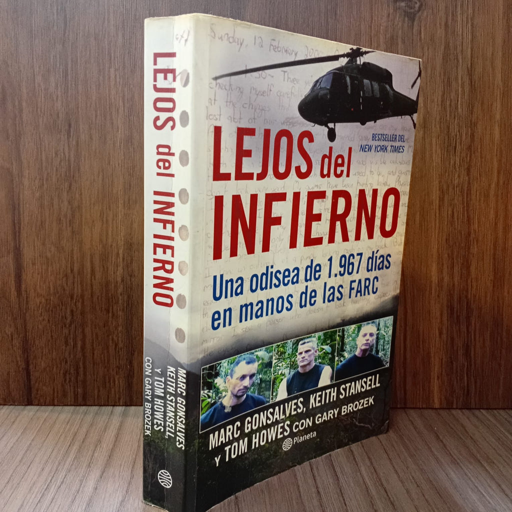 Lejos del infierno: una odisea de 1.967 días en manos de las FARC