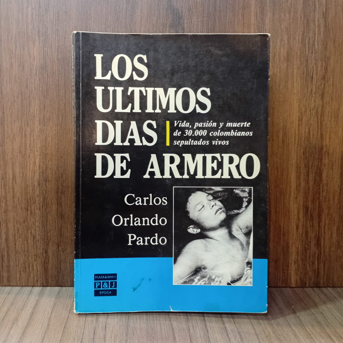 Los últimos días de Armero