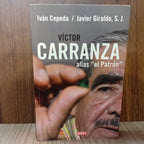 Víctor Carranza, alias «El Patrón»
