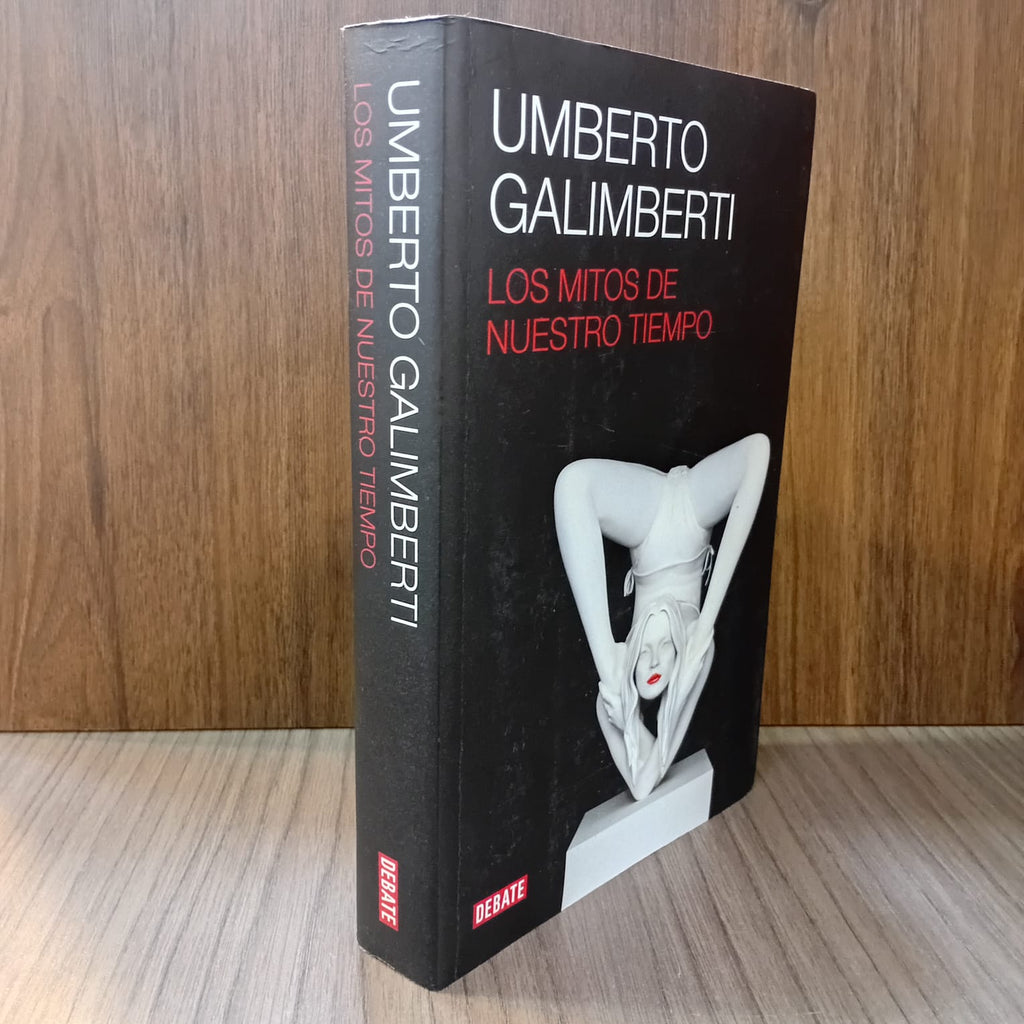 Los mitos de nuestro tiempo