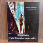 Introducción a la Colombia amerindia