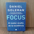 Focus: el motor oculto de la excelencia