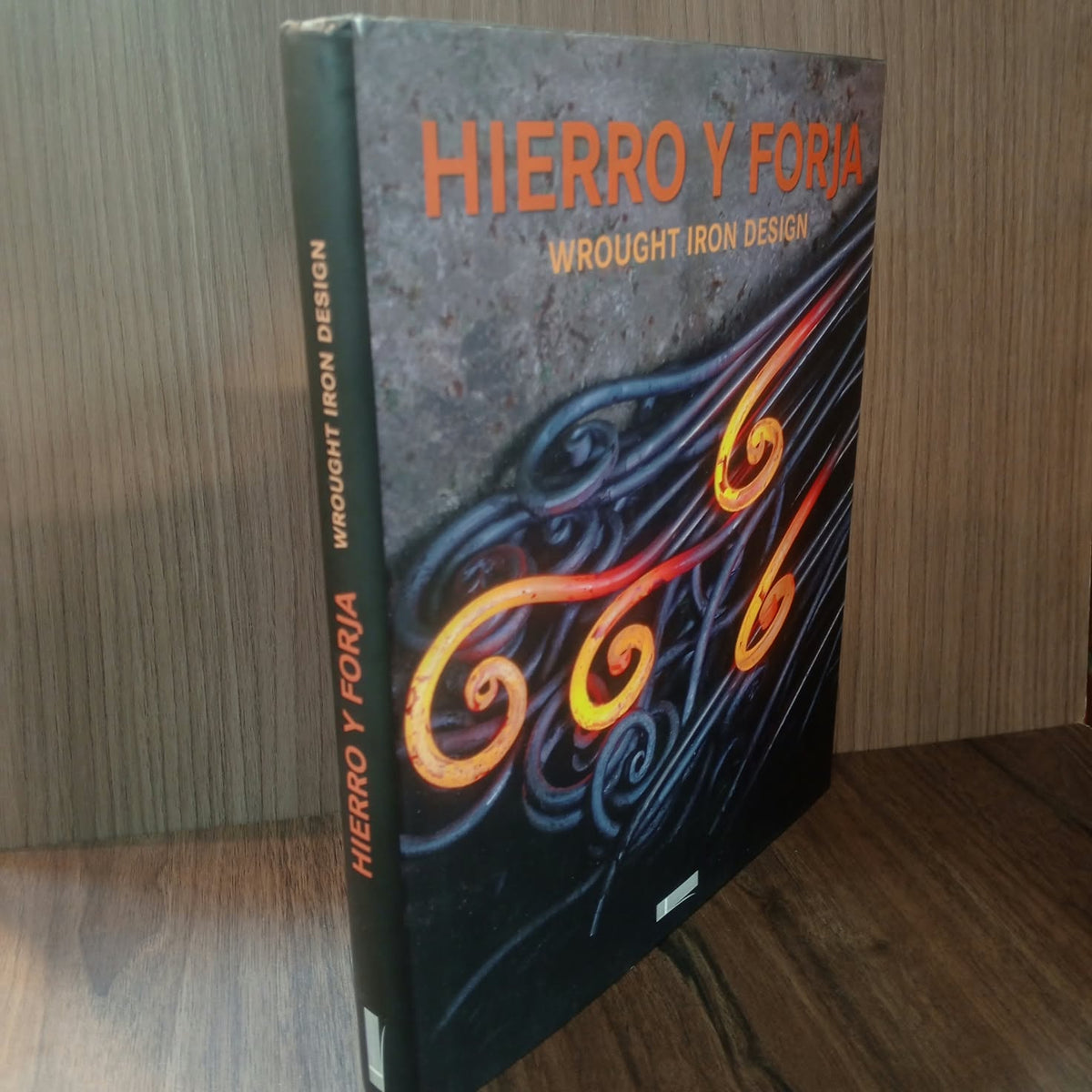 Hierro y forja: Wrought Iron Design