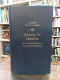 Los sufrimientos del joven Werther. Johann W. Goethe