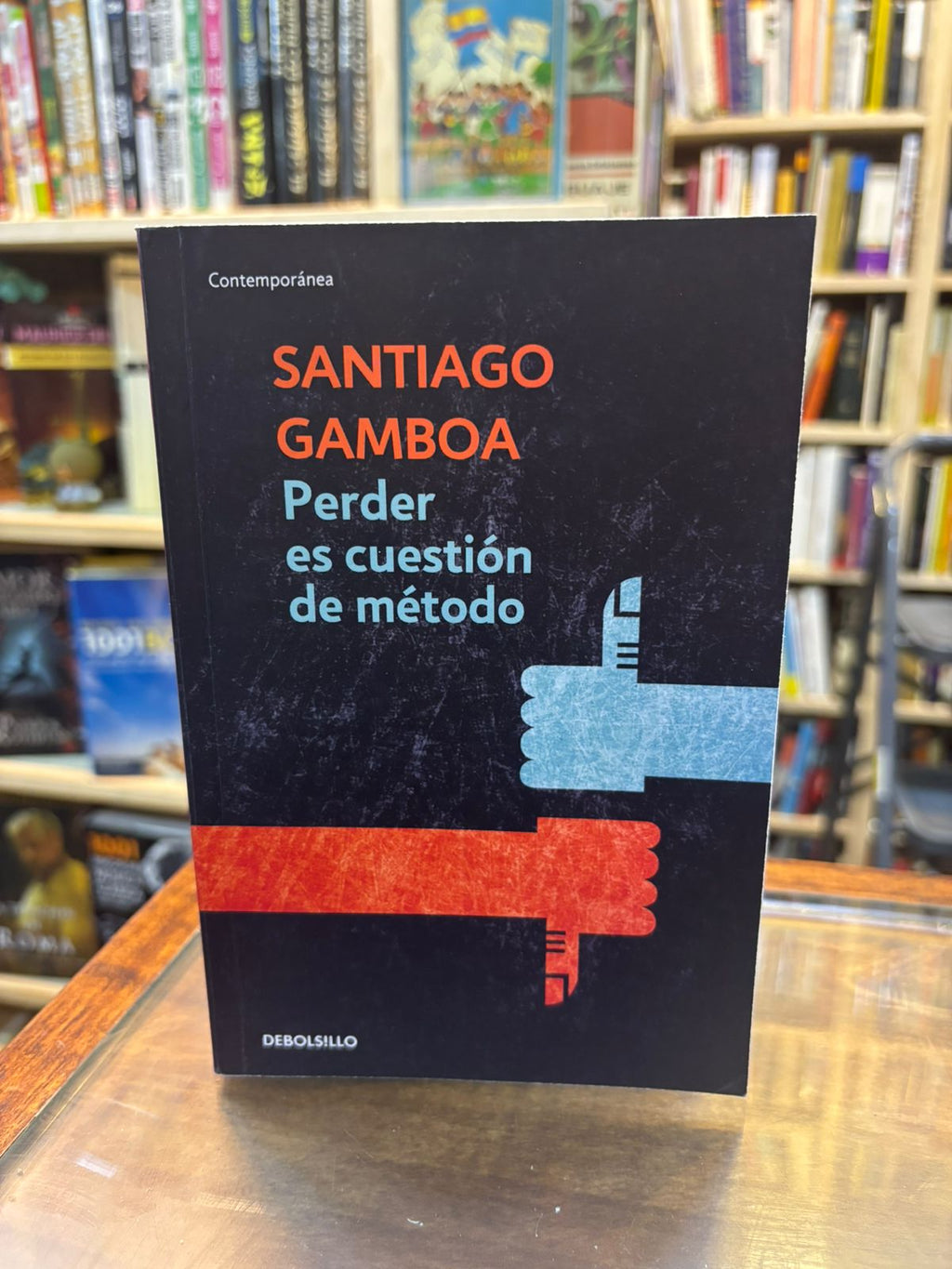 Perder es cuestión de método. Santiago Gamboa