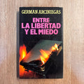 Entre la libertad y el miedo