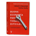 Buena economía para tiempos difíciles